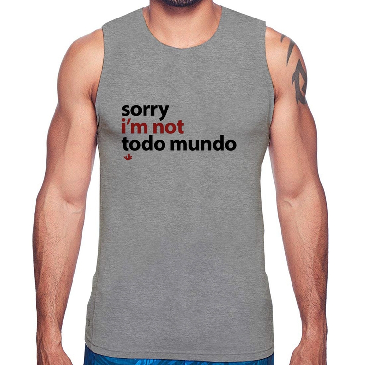 Regata Sorry, I'm not todo mundo - Cinza