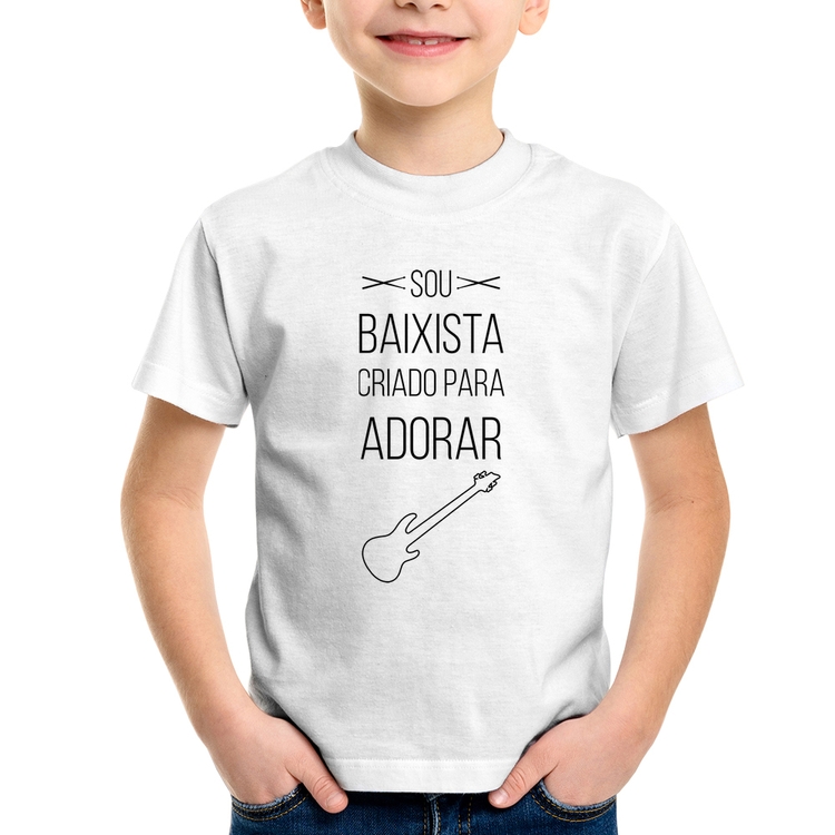 Camiseta Infantil Sou baixista criado para adorar