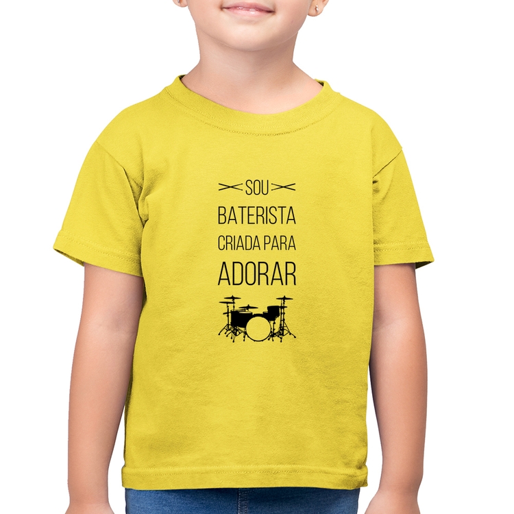 Camiseta Algodão Infantil Sou baterista criada para adorar - Amarelo Canário