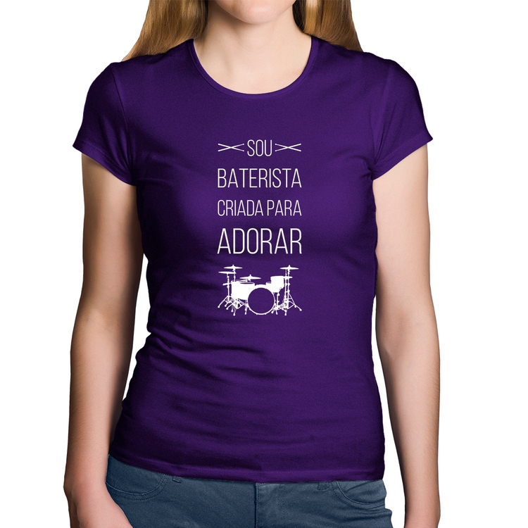 Baby Look Algodão Sou baterista criada para adorar - Roxa