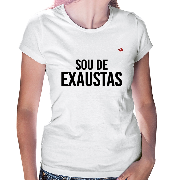 Baby Look Sou de Exaustas