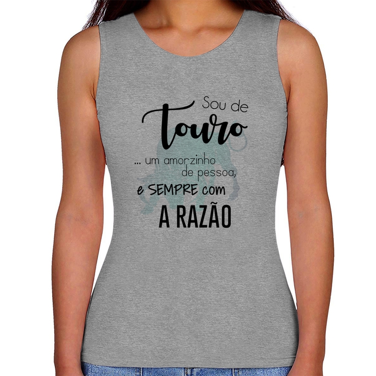 Regata Feminina Sou de Touro - Cinza