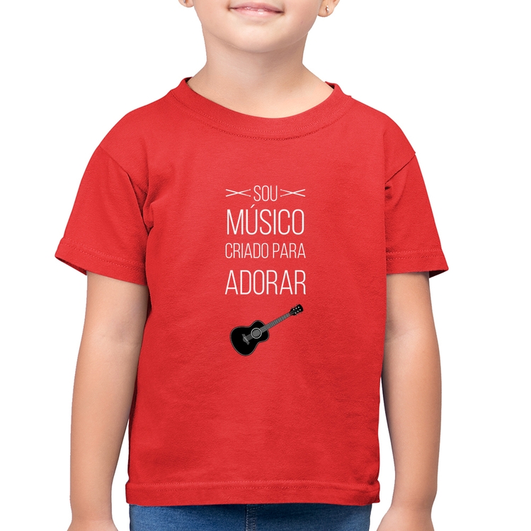 Camiseta Algodão Infantil Sou músico criado para adorar - Vermelha