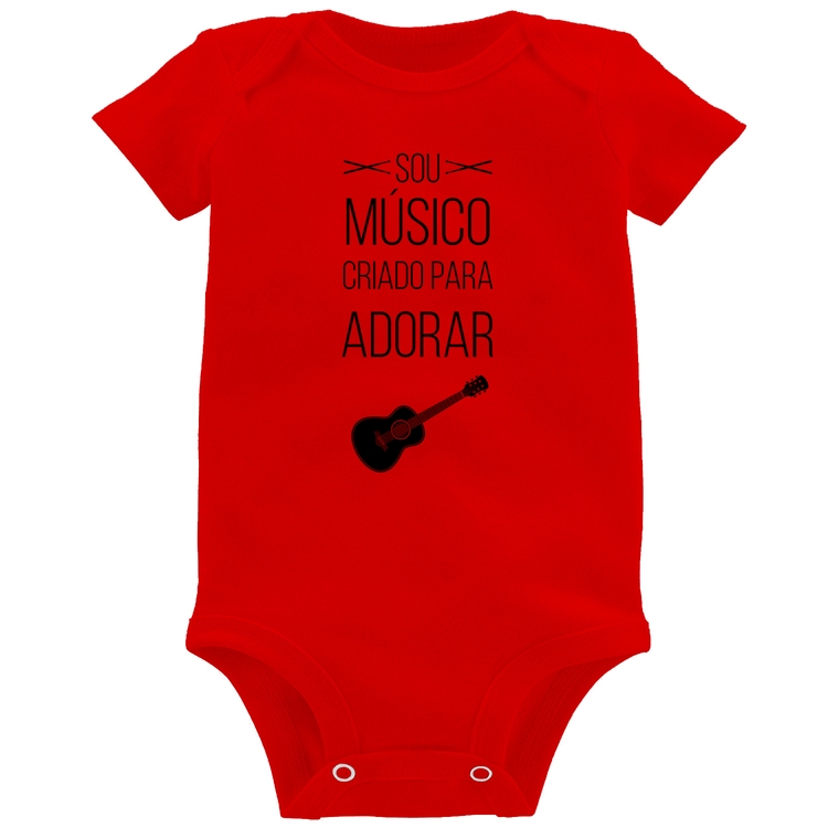 Body Bebê Sou músico criado para adorar - Vermelho