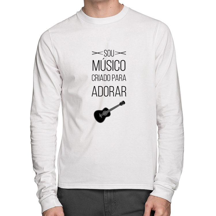 Camiseta Algodão Sou músico criado para adorar Manga Longa - Branca