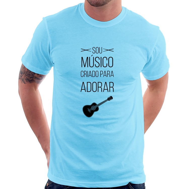 Camiseta Sou músico criado para adorar - Azul Bebê