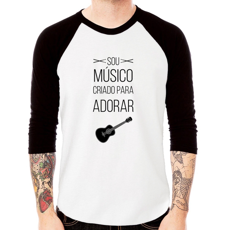 Camiseta Raglan Sou músico criado para adorar Manga 3/4