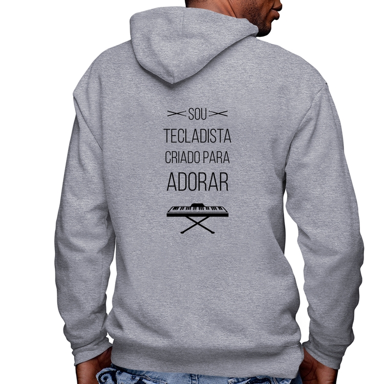 Blusa Moletom Sou tecladista criado para adorar Masculina com Capuz e Zíper - Mescla