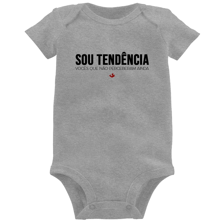 Body Bebê Sou tendência - Cinza