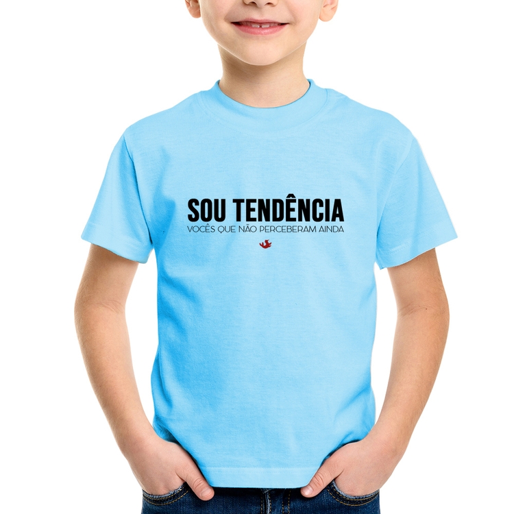 Camiseta Infantil Sou tendência - Azul Bebê