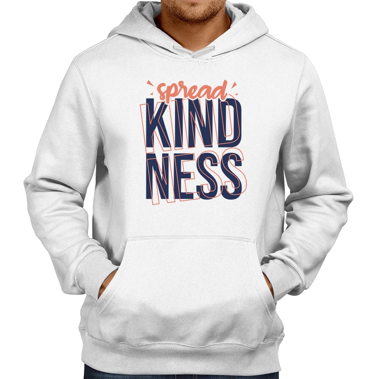 Moletom Spread Kindness - Branco