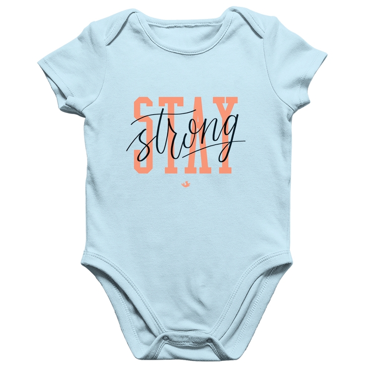 Body Bebê Algodão Stay Strong - Azul Bebê