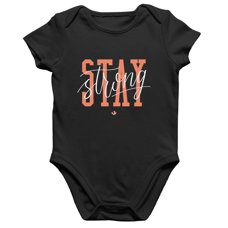 Body Bebê Algodão Stay Strong