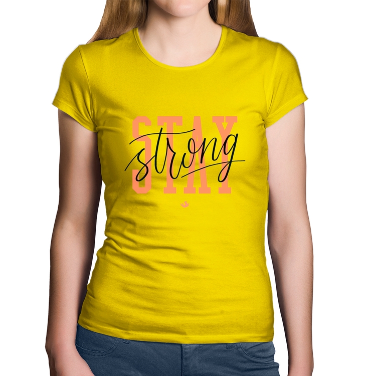 Baby Look Algodão Stay Strong - Amarela