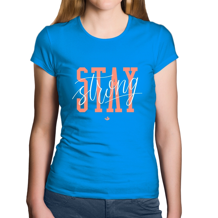Baby Look Algodão Stay Strong - Azul