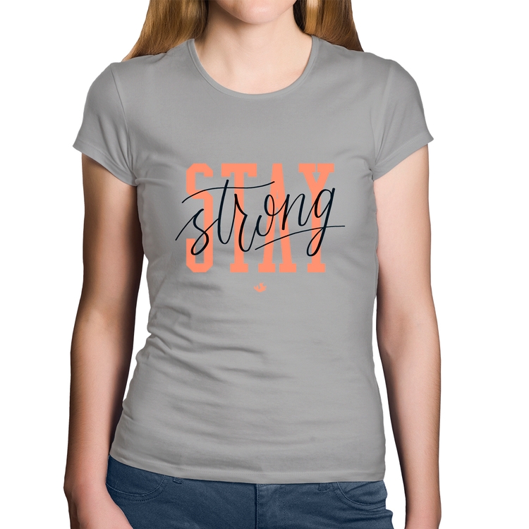 Baby Look Algodão Stay Strong - Cinza