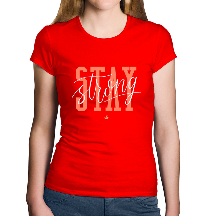 Baby Look Algodão Stay Strong - Vermelha