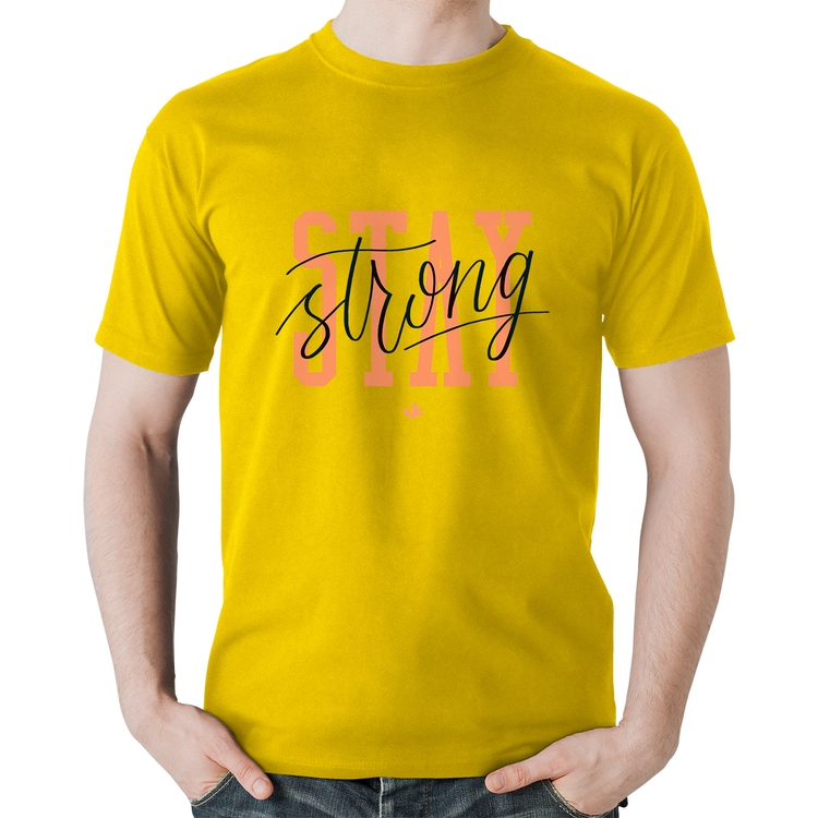 Camiseta Algodão Stay Strong - Amarela