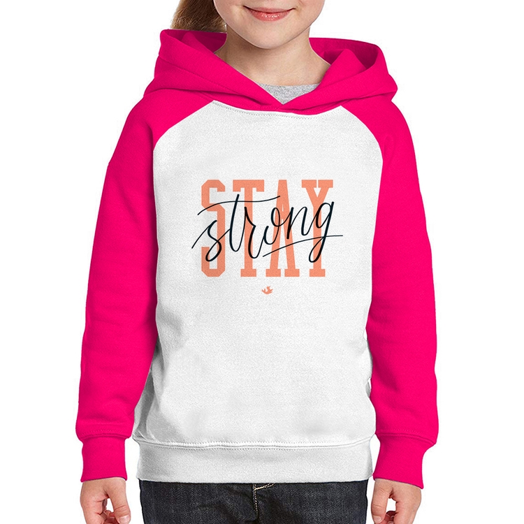Moletom Infantil Stay Strong - Branco/Rosa