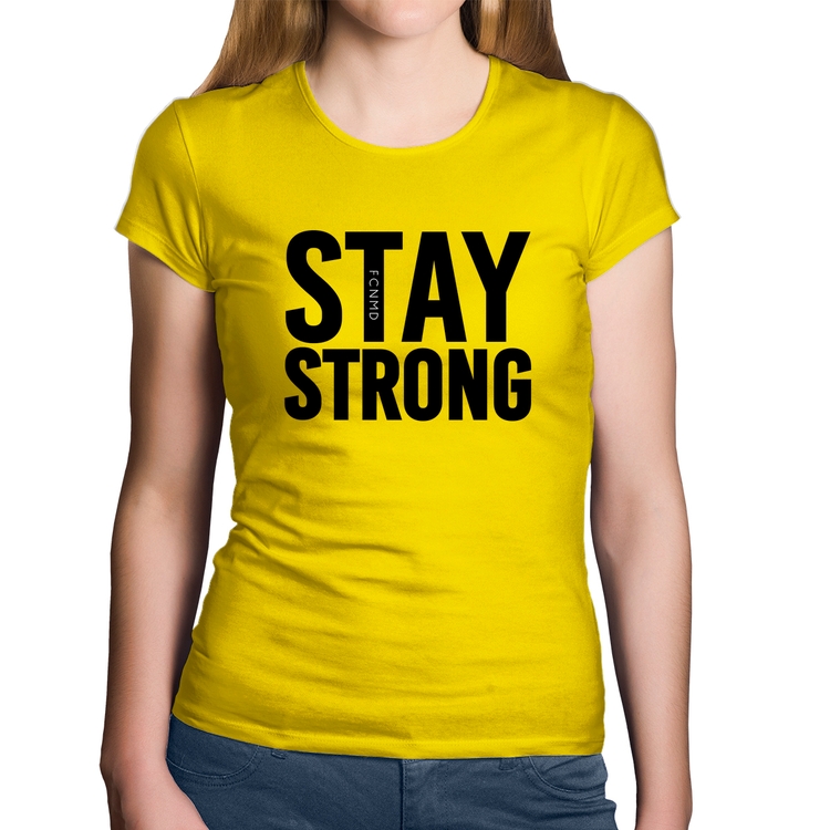 Baby Look Algodão Stay Strong - Amarela