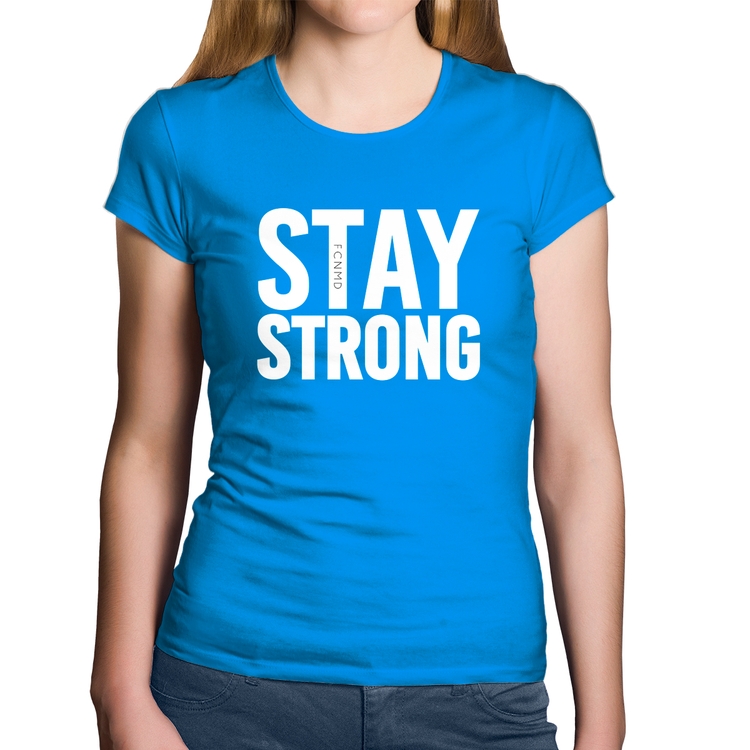 Baby Look Algodão Stay Strong - Azul