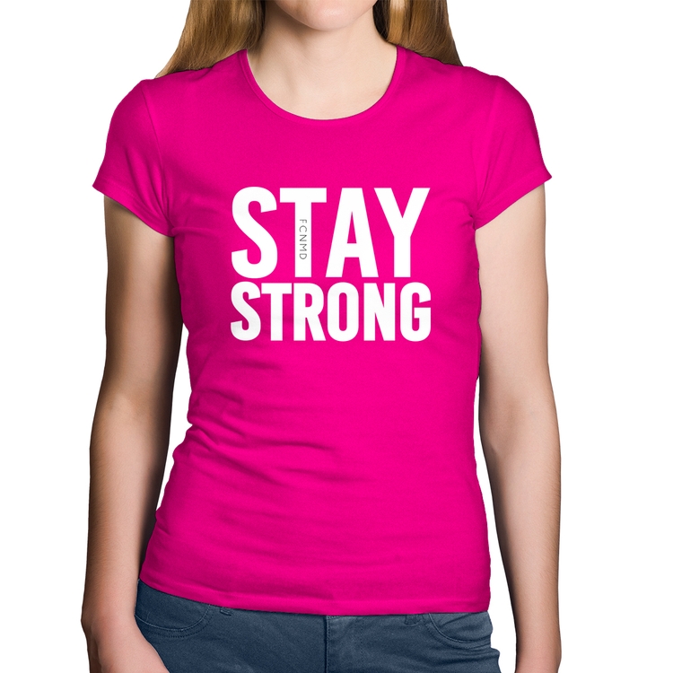Baby Look Algodão Stay Strong - Rosa