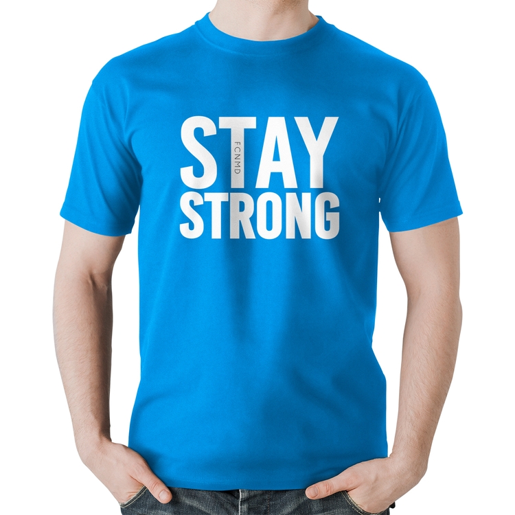Camiseta Algodão Stay Strong - Azul