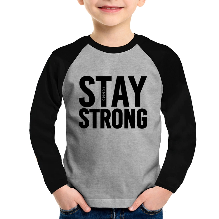Camiseta Raglan Infantil Stay Strong Manga Longa - Cinza/Preto