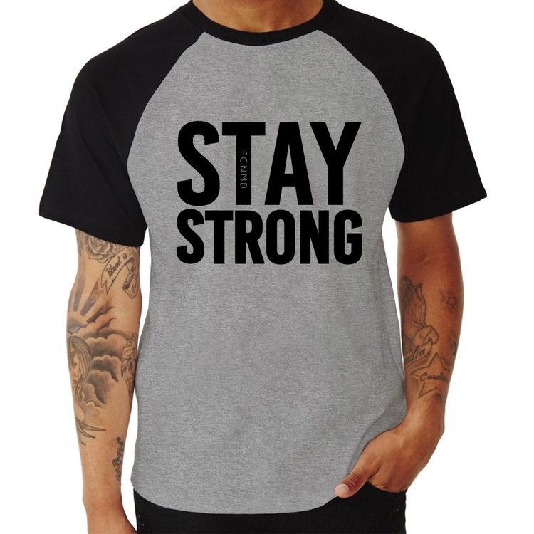 Camiseta Raglan Stay Strong - Cinza/Preto