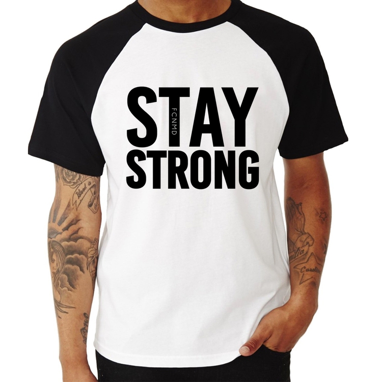 Camiseta Raglan Stay Strong