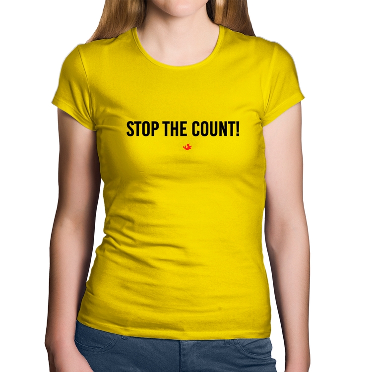 Baby Look Algodão Stop the Count - Amarela