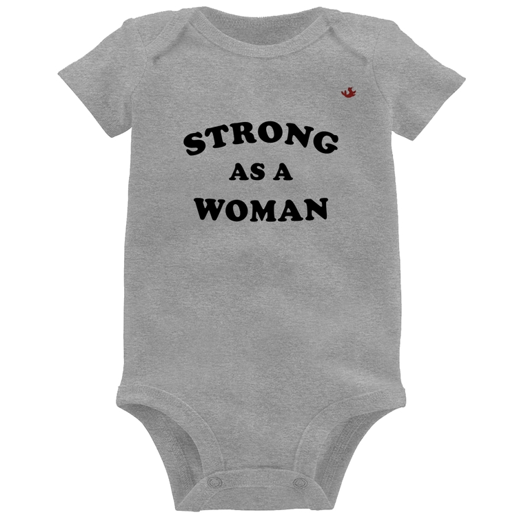 Body Bebê Strong as a woman - Cinza