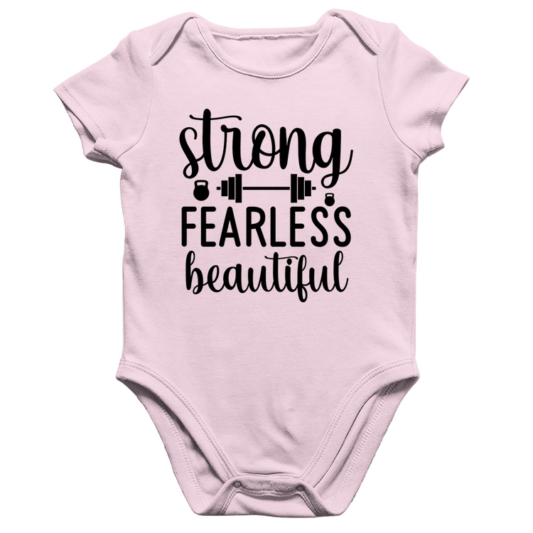 Body Bebê Algodão Strong Fearless Beautiful - Rosa Bebê