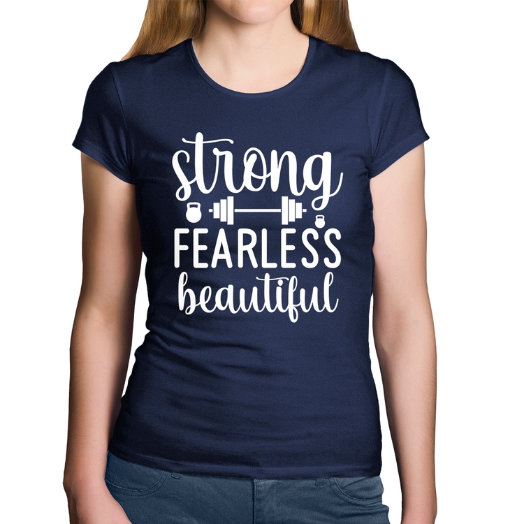 Baby Look Algodão Strong Fearless Beautiful - Marinho