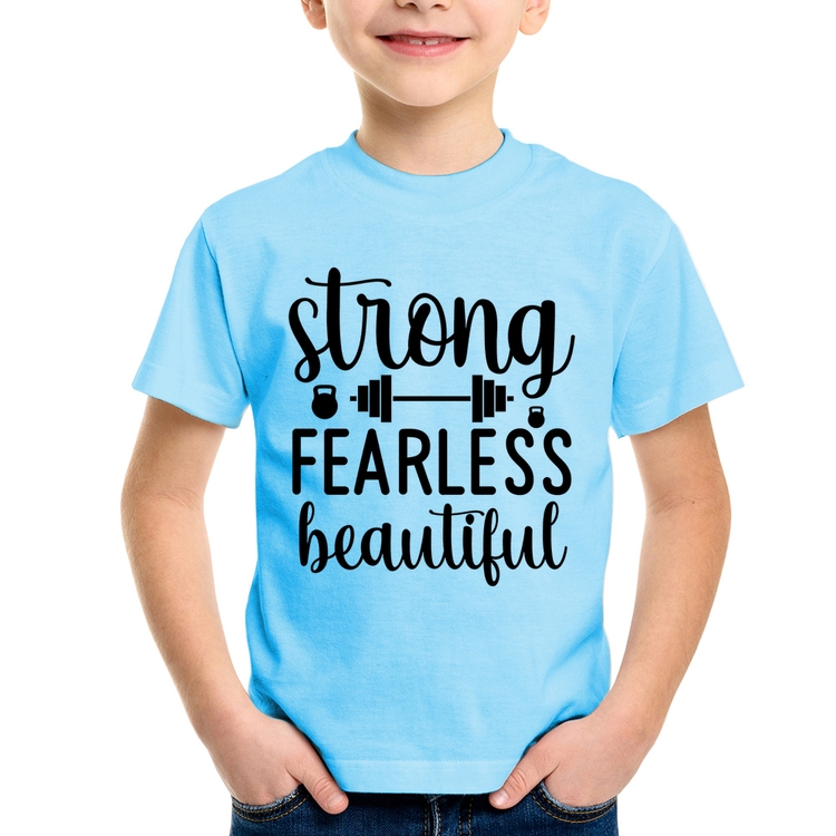 Camiseta Infantil Strong Fearless Beautiful - Azul Bebê