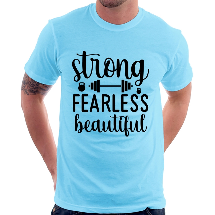 Camiseta Strong Fearless Beautiful - Azul Bebê
