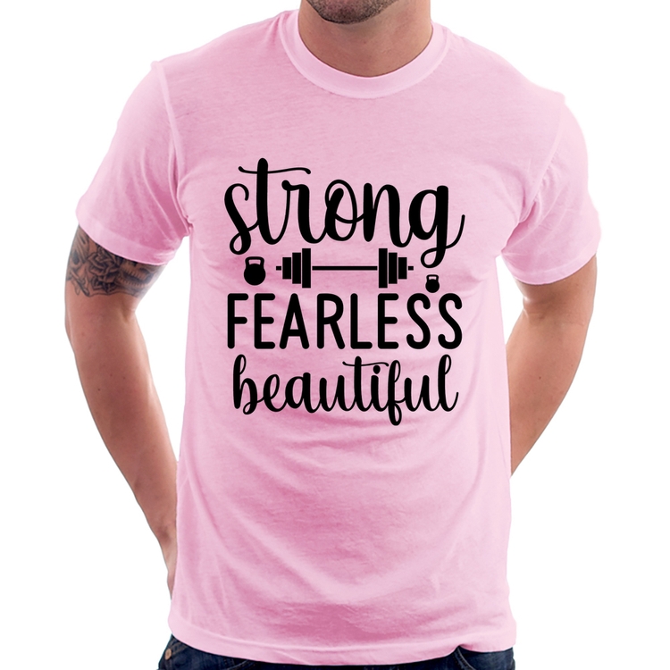 Camiseta Strong Fearless Beautiful - Rosa Bebê