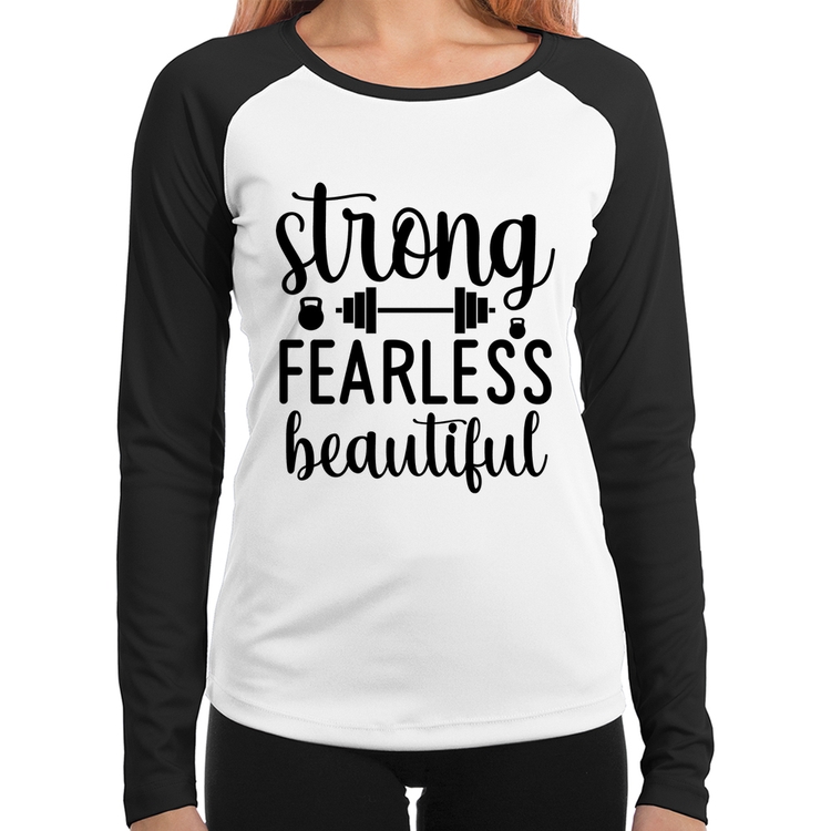 Baby Look Raglan Strong Fearless Beautiful Manga Longa