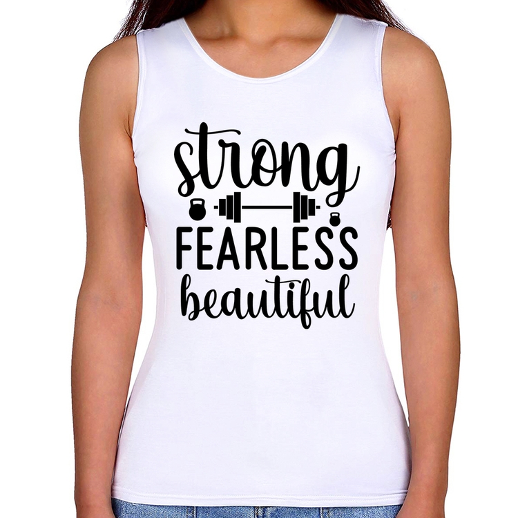 Regata Feminina Strong Fearless Beautiful