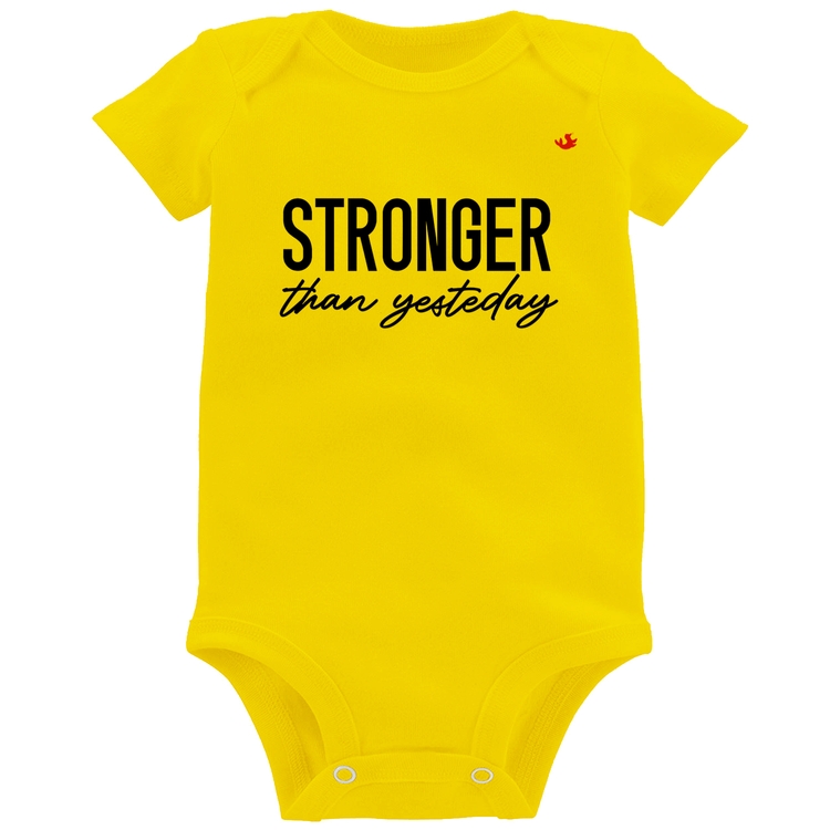 Body Bebê Stronger than yesterday - Amarelo