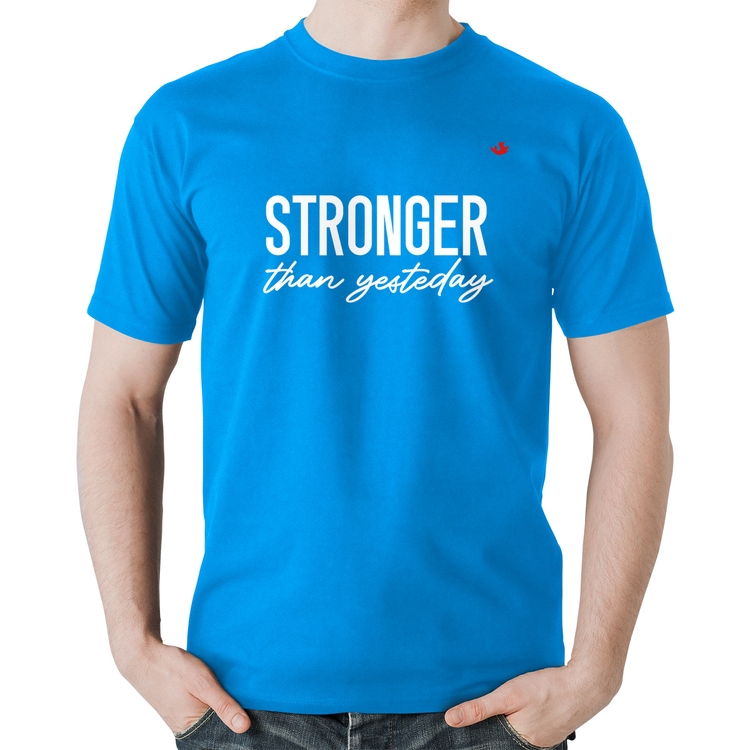 Camiseta Algodão Stronger than yesterday - Azul