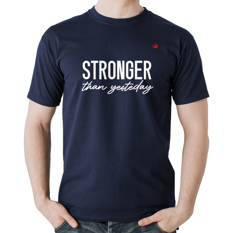 Camiseta Algodão Stronger than yesterday - Marinho