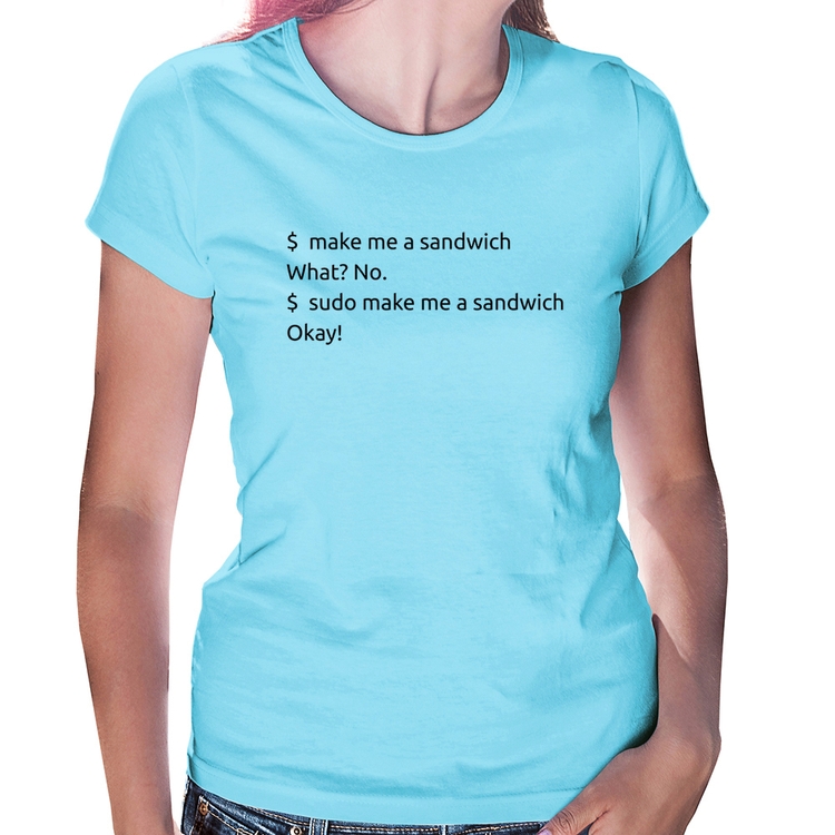 Baby Look Sudo make me a sandwich - Azul Bebê