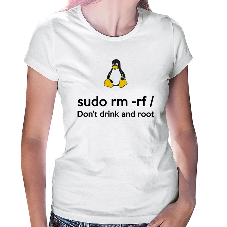 Baby Look sudo rm -rf / (Don't drink and root)