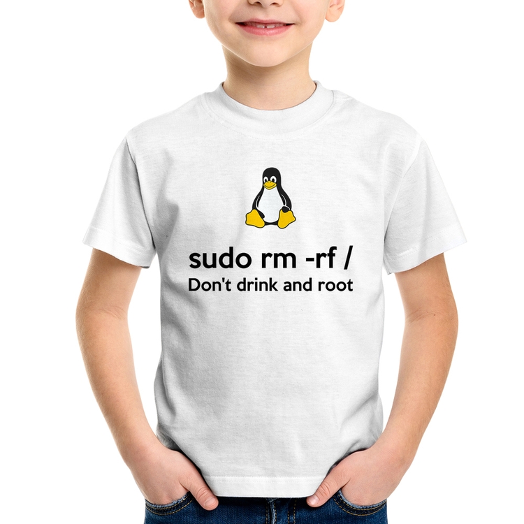 Camiseta Infantil sudo rm -rf / (Don't drink and root)
