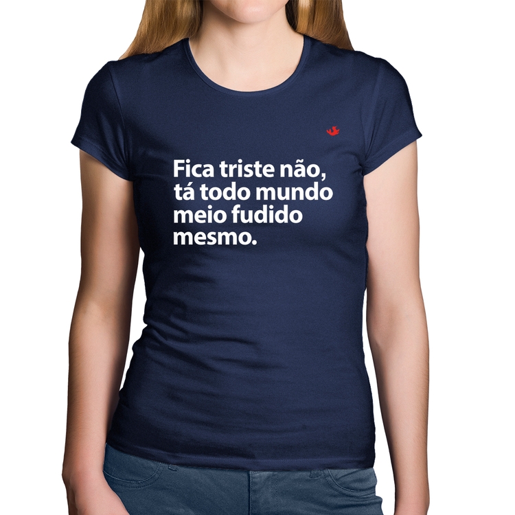 Baby Look Algodão Tá todo mundo meio fudido mesmo - Marinho
