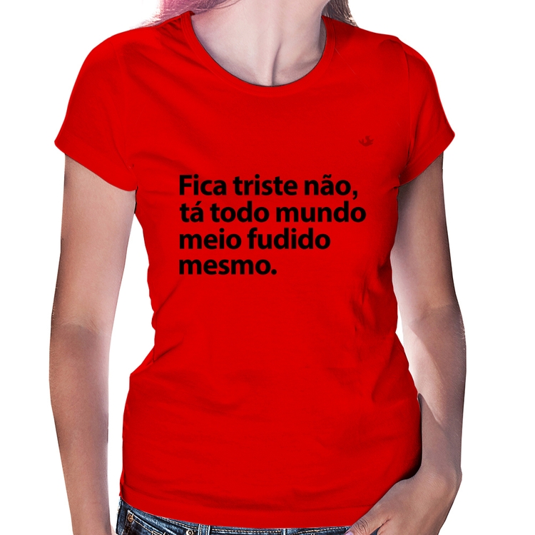 Baby Look Tá todo mundo meio fudido mesmo - Vermelha