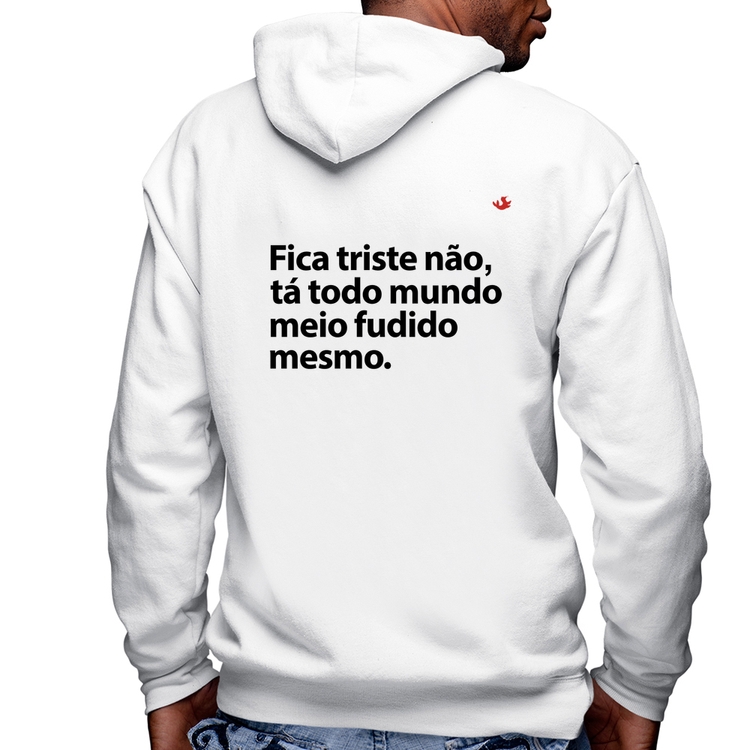 Blusa Moletom Tá todo mundo meio fudido mesmo Masculina com Capuz e Zíper - Branca