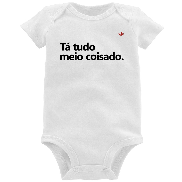 Body Bebê Tá tudo meio coisado