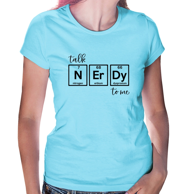 Baby Look Talk Nerdy To Me - Azul Bebê